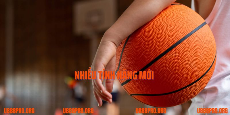 Bóng Rổ Trực Tuyến U888 – Trải Nghiệm Đỉnh Cao Dành Cho Tín Đồ Thể Thao 3 Nhiều tính năng mới