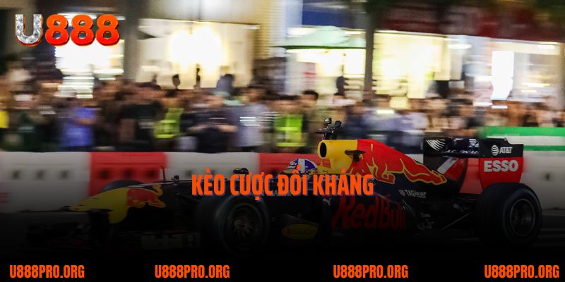 Hướng Dẫn Cá Cược Đua Xe F1 U888 Hấp Dẫn Không Thể Bỏ Qua 3 Kèo cược đối kháng